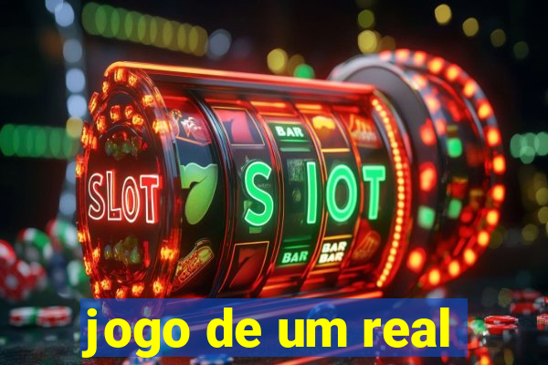 jogo de um real