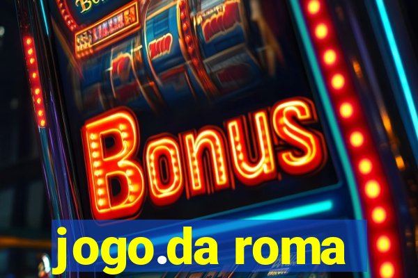 jogo.da roma