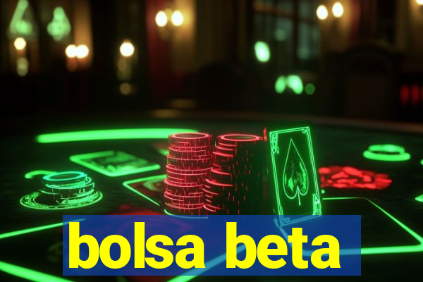 bolsa beta