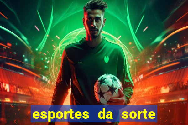 esportes da sorte fortune tiger