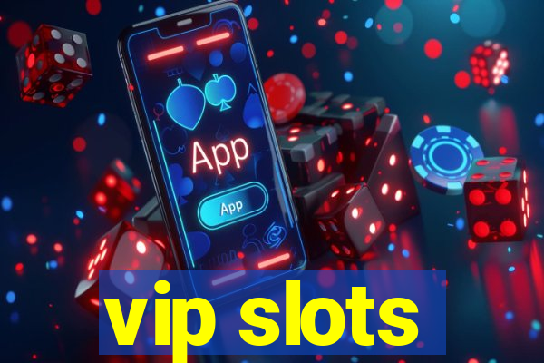 vip slots