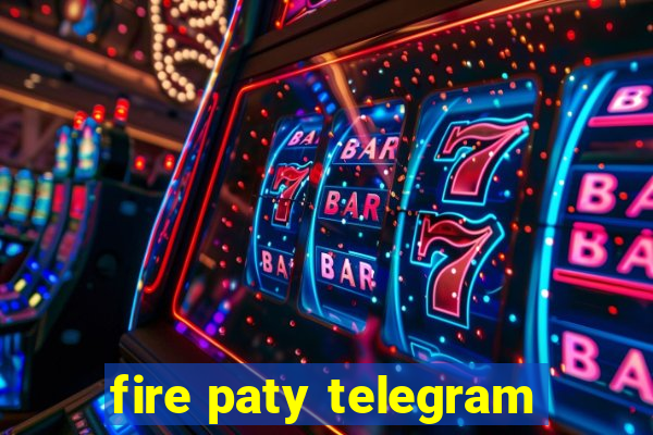 fire paty telegram