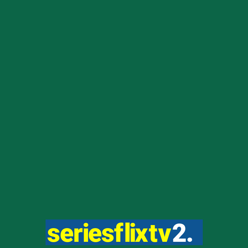 seriesflixtv2.