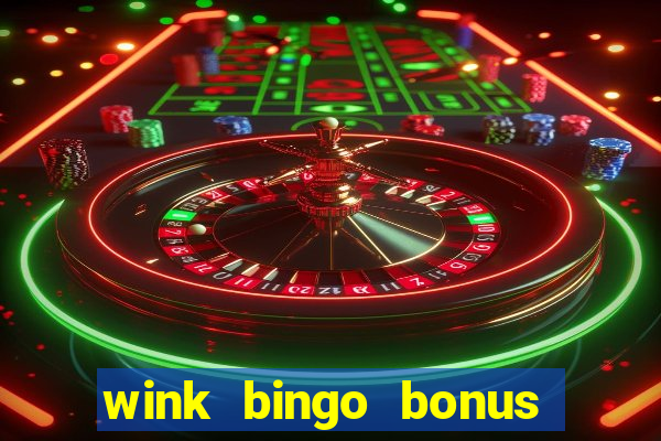 wink bingo bonus promo codes