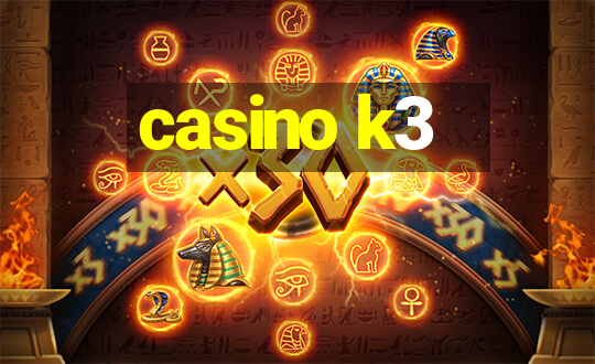 casino k3