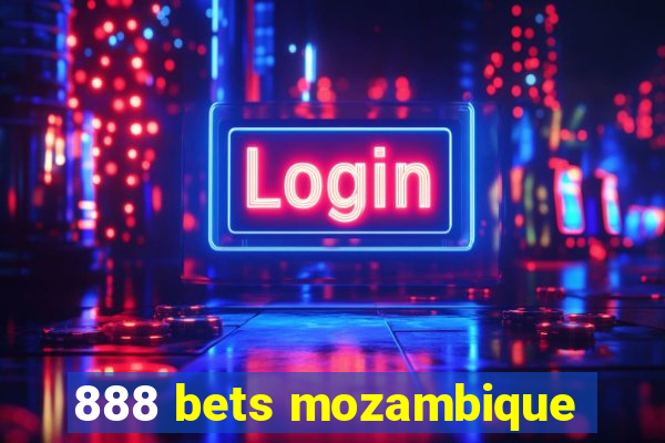 888 bets mozambique