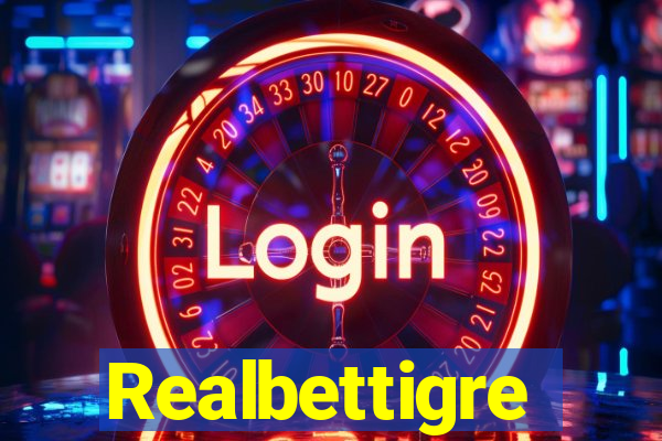 Realbettigre