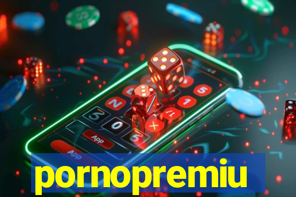 pornopremiu