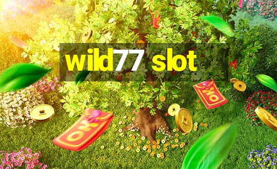 wild77 slot