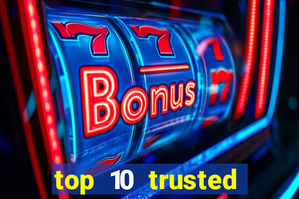 top 10 trusted online casino malaysia