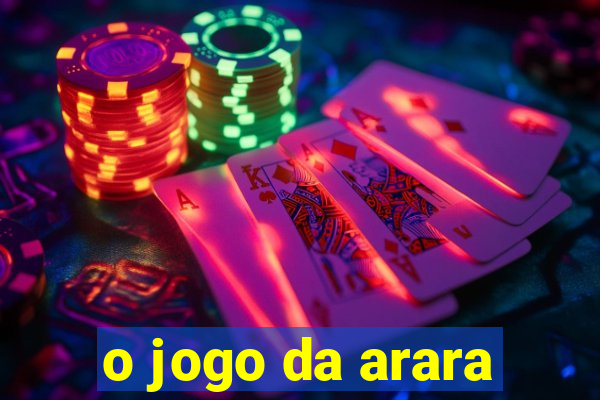 o jogo da arara