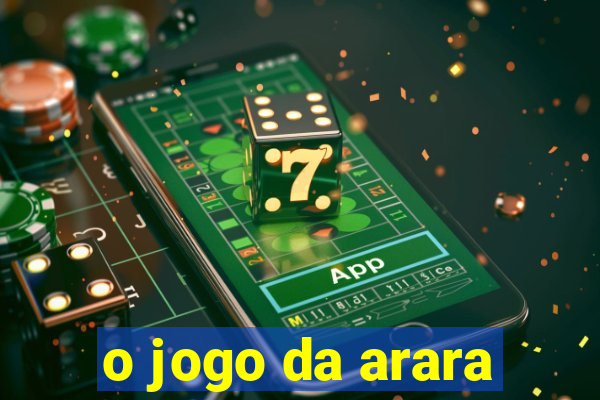 o jogo da arara