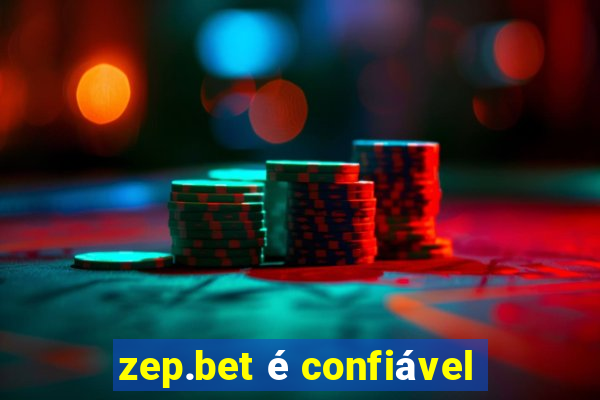 zep.bet é confiável