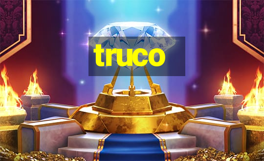 truco