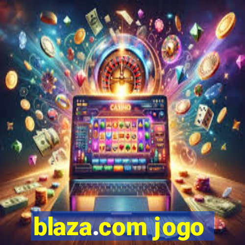 blaza.com jogo