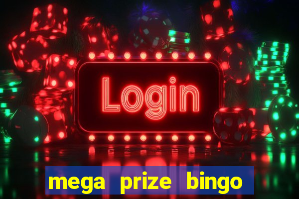 mega prize bingo paga mesmo