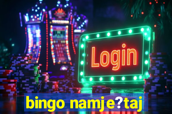 bingo namje?taj