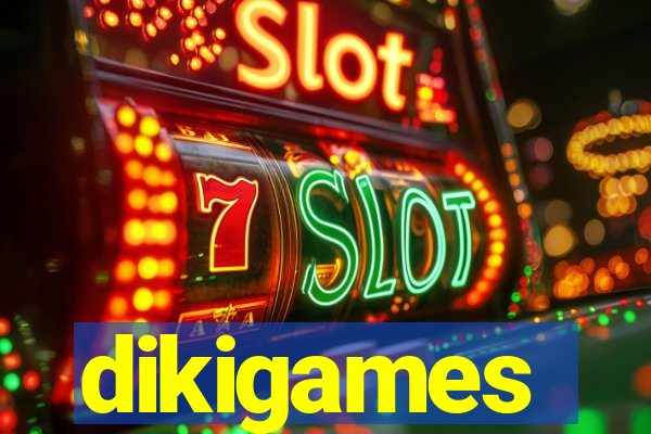 dikigames