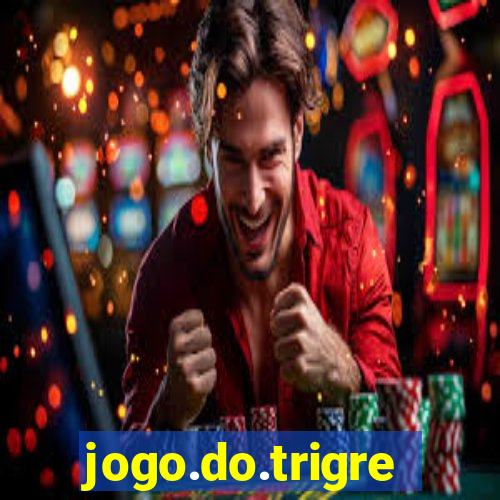 jogo.do.trigre