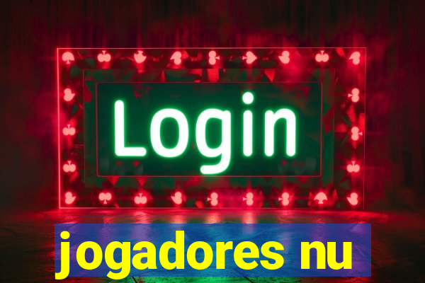 jogadores nu