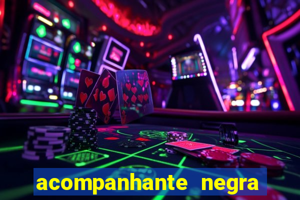 acompanhante negra s o paulo