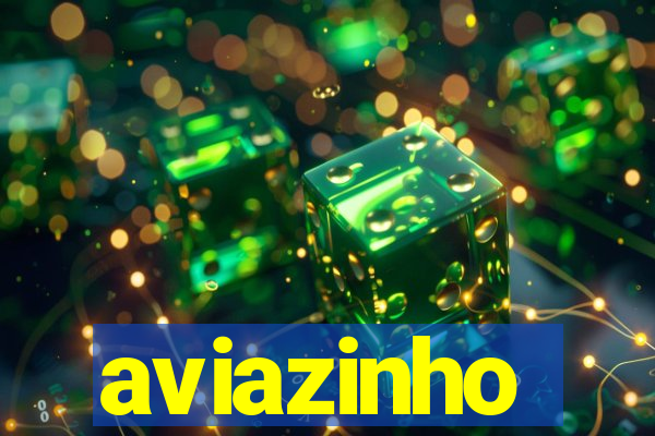 aviazinho