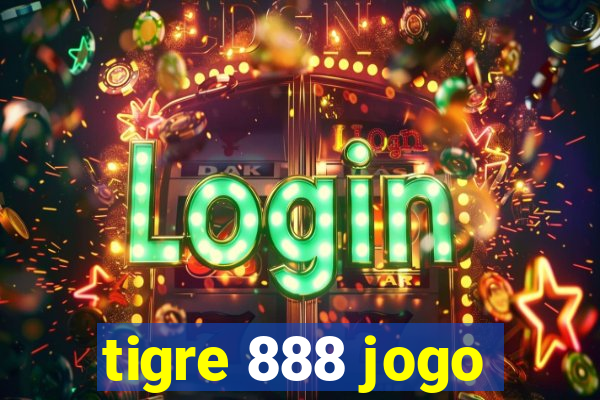 tigre 888 jogo