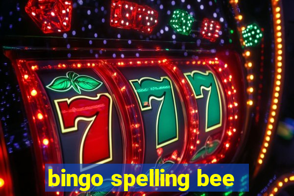 bingo spelling bee