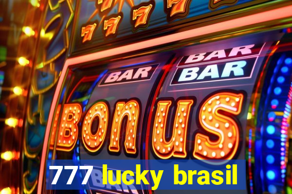 777 lucky brasil