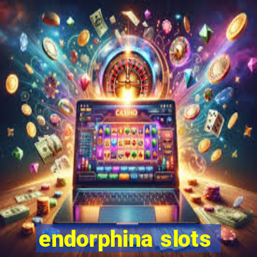 endorphina slots