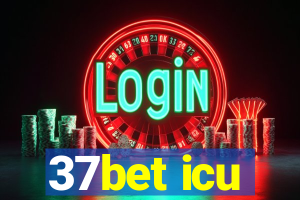 37bet icu