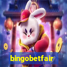 bingobetfair