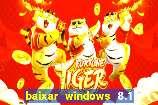 baixar windows 8.1 single language