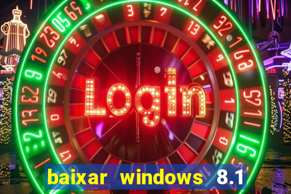 baixar windows 8.1 single language