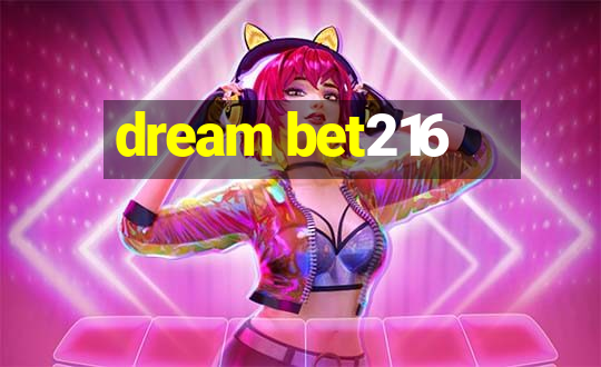 dream bet216