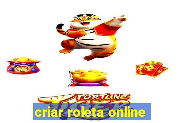 criar roleta online