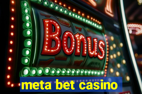 meta bet casino