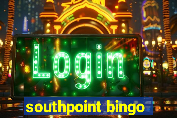 southpoint bingo