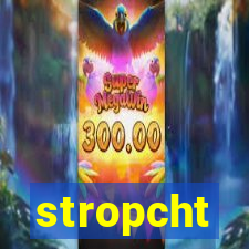 stropcht