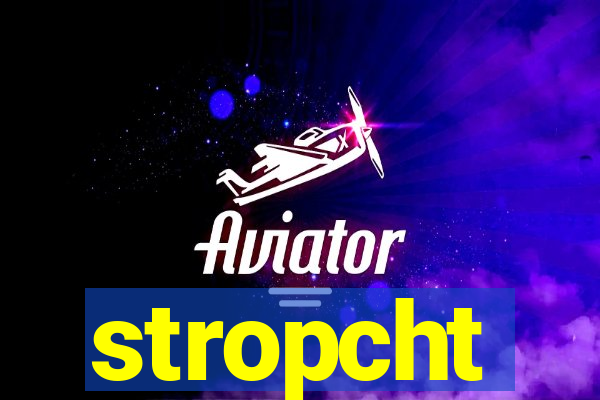 stropcht