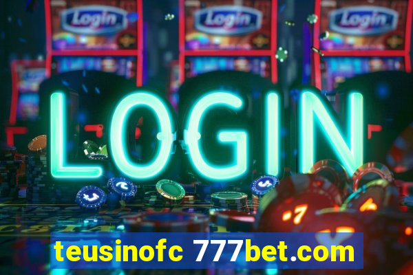 teusinofc 777bet.com