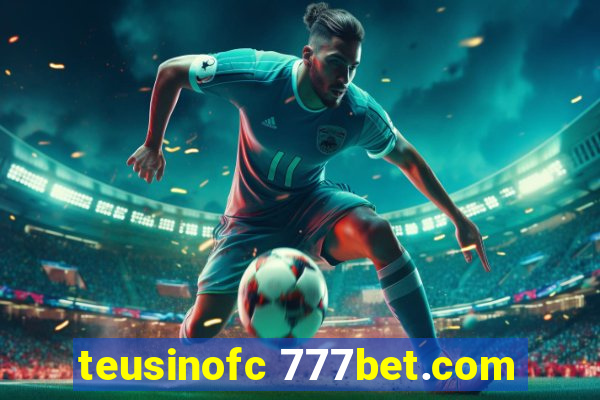 teusinofc 777bet.com