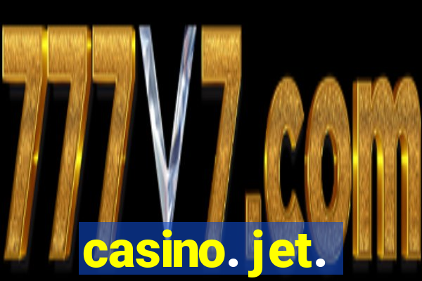 casino. jet.