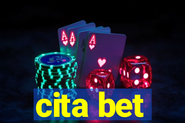 cita bet