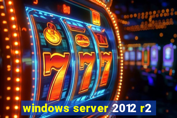 windows server 2012 r2