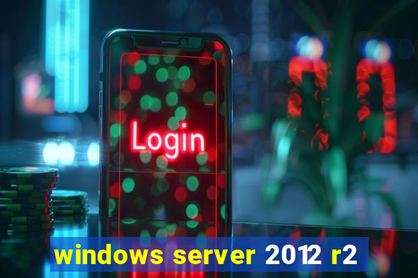 windows server 2012 r2