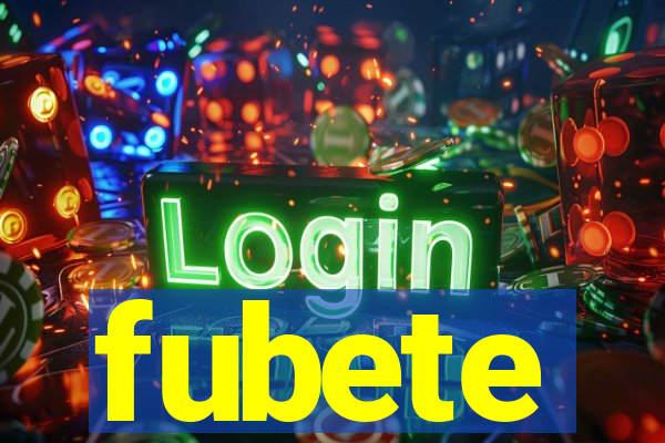 fubete