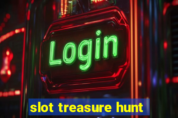 slot treasure hunt