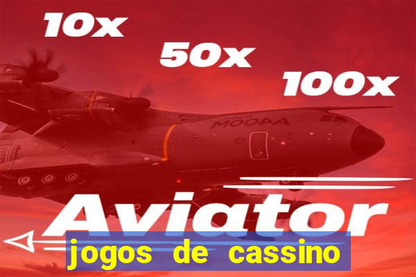 jogos de cassino com b?nus de cadastro