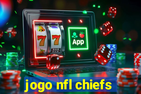 jogo nfl chiefs